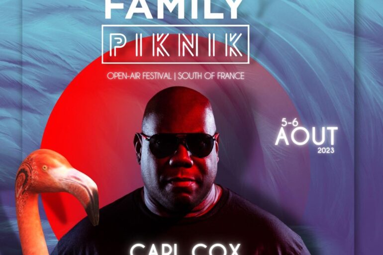 Family Piknik annonce Carl Cox pour l'édition 2023 Affiche