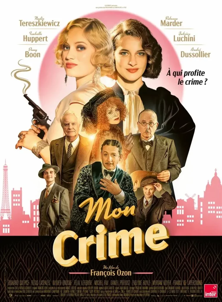 les-sorties-cinema-d6-mars-mon-crime-affiche