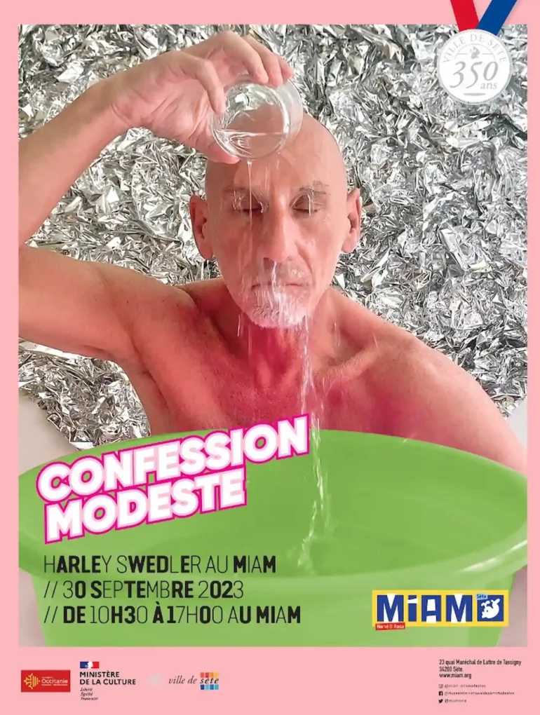 Affiche de Confession Modeste performance de Harley Swelder au MIAM Sète