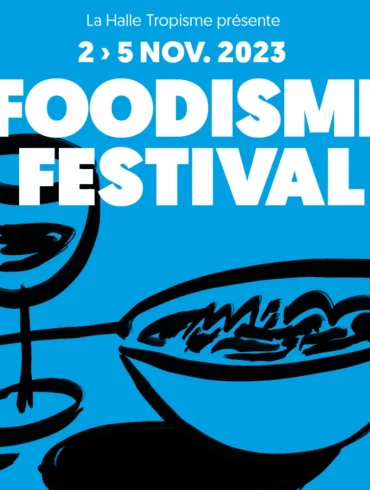Foodisme Festival Tropisme