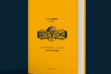 "Rétrovisions" de Mathieu Persan : 400 dessins pour illustrer notre époque