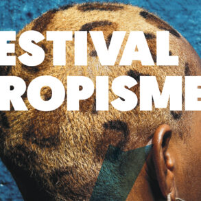 Festival Tropisme 2025 Brésil