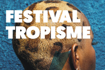 Festival Tropisme 2025 Brésil