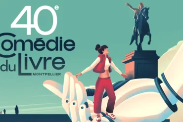 40 ans comédie du livre Montpellier