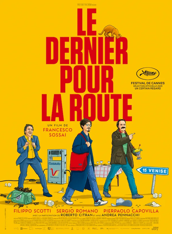 affiche Film la sortie de la semaine, un dernier pour la route