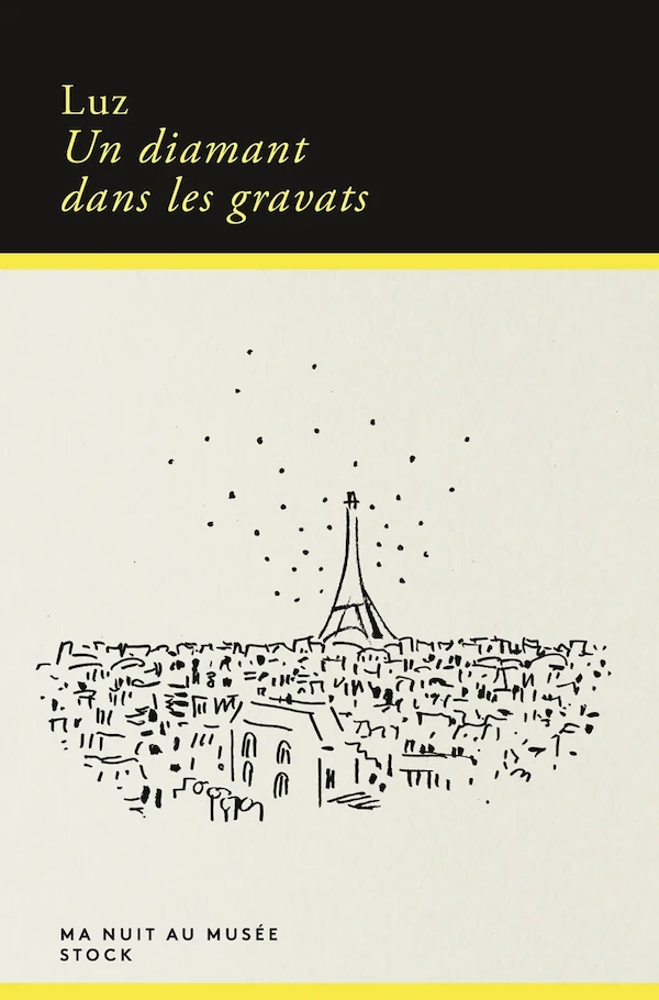 Un diamant dans les gravats, de Luz